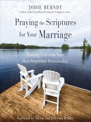 cover image of Praying the Scriptures for Your Marriage